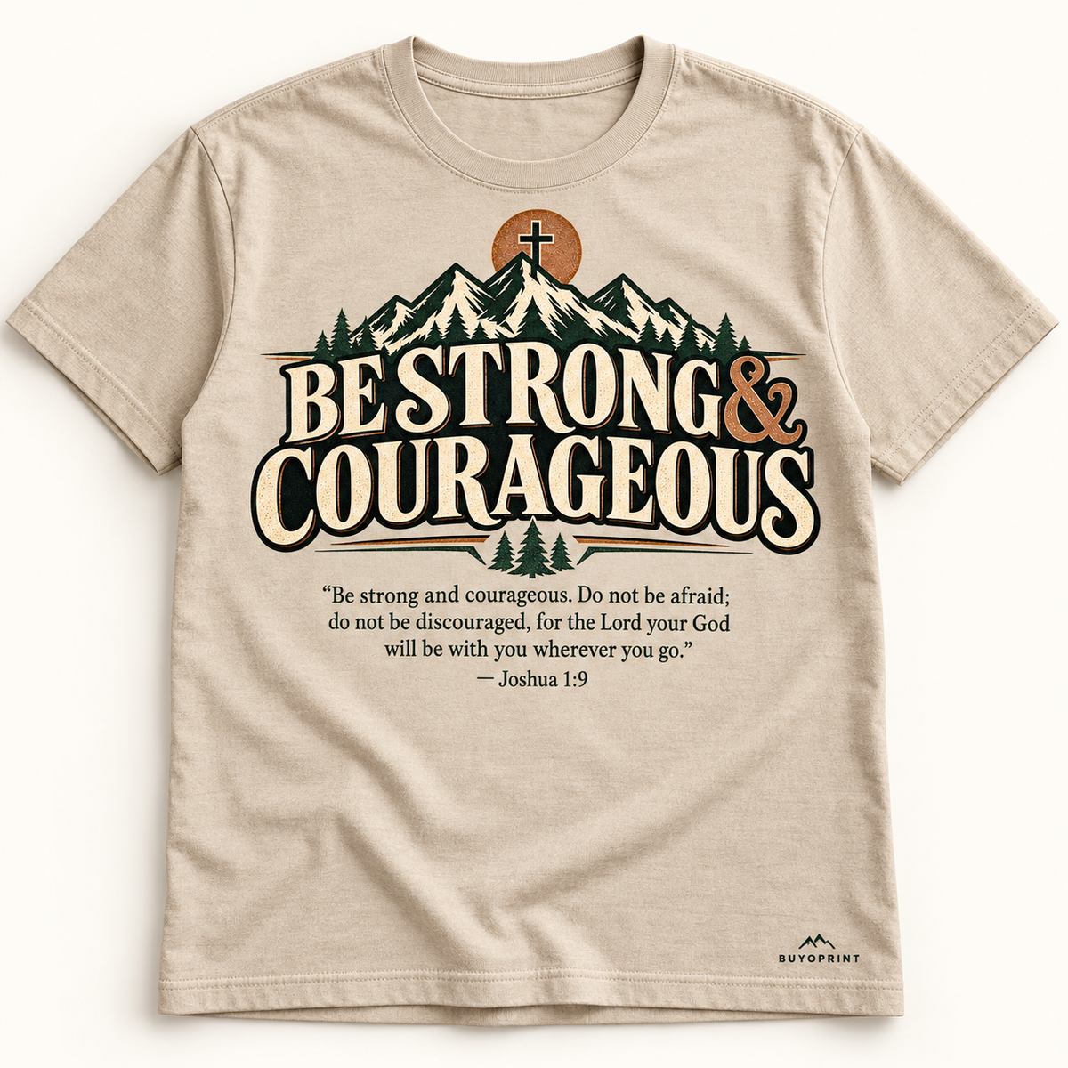 Be Strong & Courageous Tee