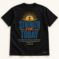 Strength for Today Tee